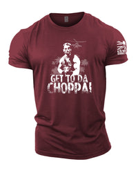 Get To Da Choppa! - Gymtier Barbell Division Gym T-Shirt