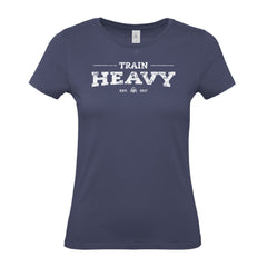 Train HEAVY - Women's Gym T-Shirt