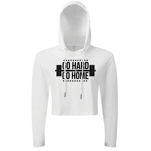 Go Hard Or Go Home - Cropped Hoodie