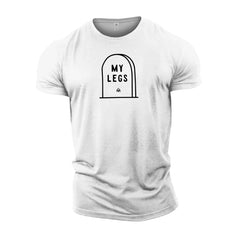 RIP Legs - Gym T-Shirt