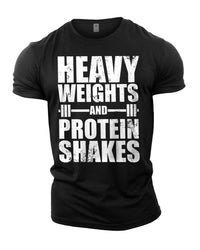 Heavy Weights and Protein Shakes - Gym T-Shirt