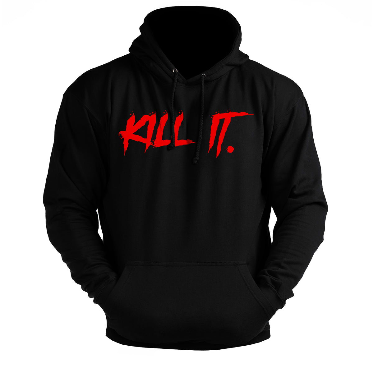 KILL IT! Blood Red  - Gym Hoodie